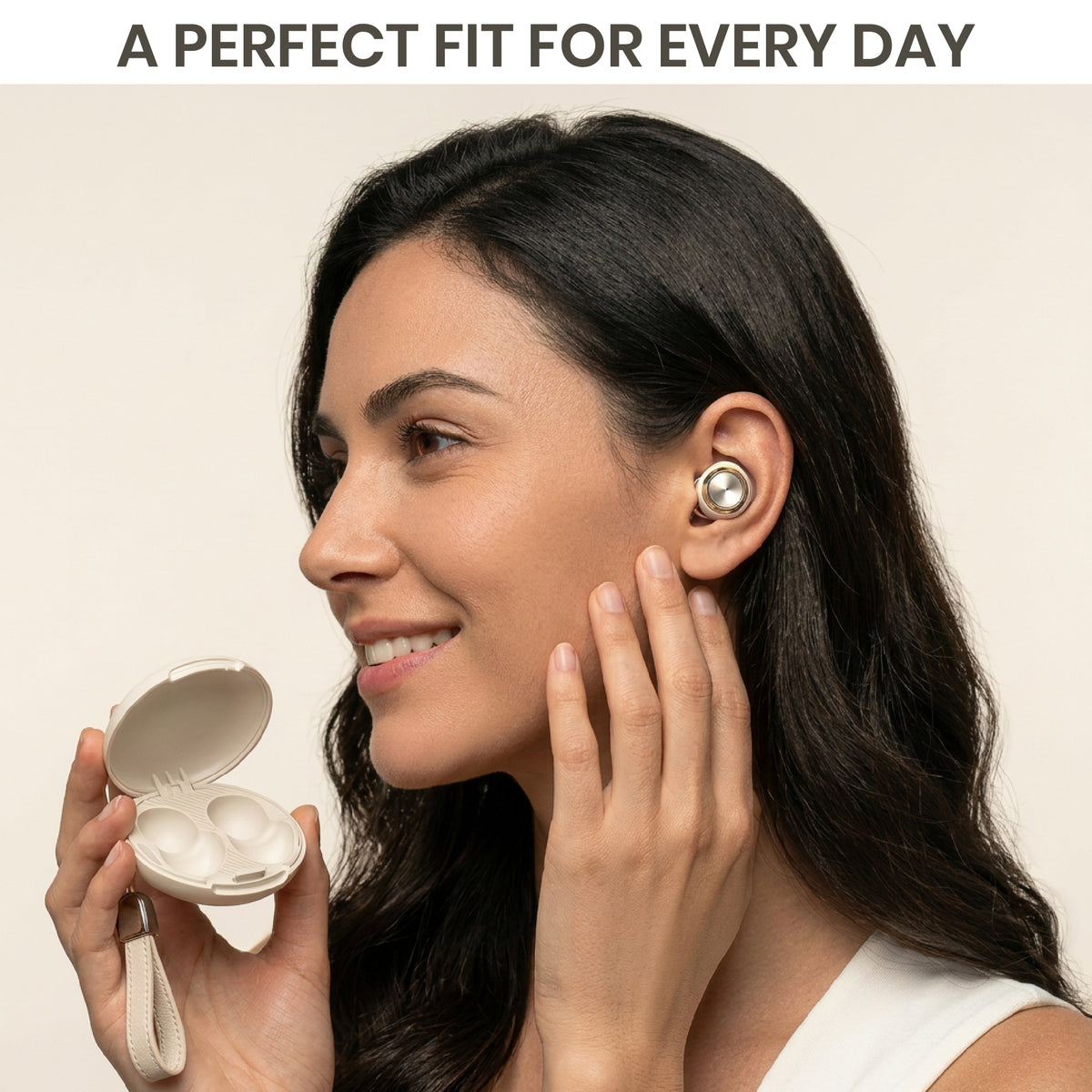 Woman wearing an earring with a compact case, text 'A PERFECT FIT FOR EVERY DAY' above.